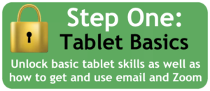 Tap here for tablet basics if you are new to usinng a tablet